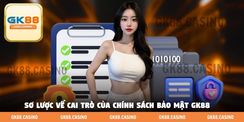 Chính Sách Bảo Mật GK88 - Tiêu Chuẩn Bảo Mật Số 1 Quốc Tế - ka99.mobi