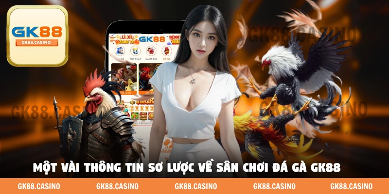 Đá Gà GK88 - Nơi Để Mãn Nhãn Với Các Trận Kê Chiến Máu Lửa - ka99.mobi