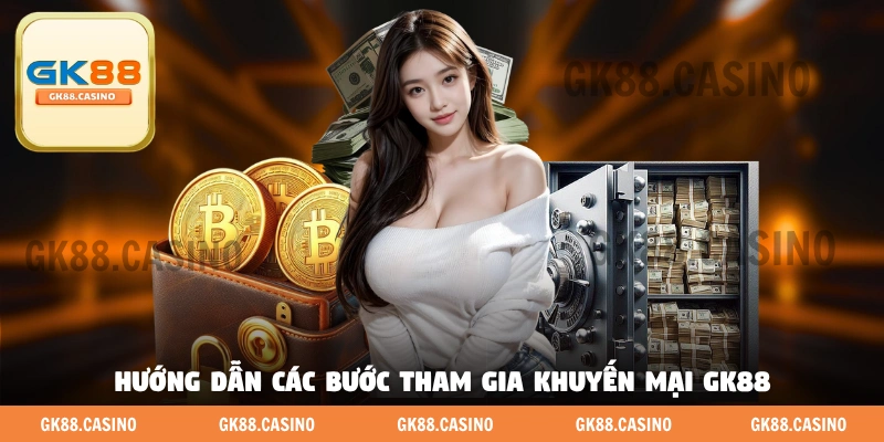 Khuyến Mại GK88 - Vô Vàn Chương Trình Tri Ân Cho Hội Viên - ka99.mobi