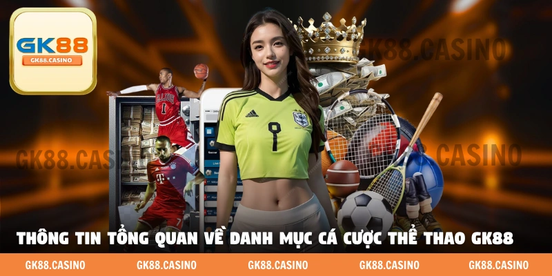 Thể Thao GK88 – Thế Giới Thể Thao Đa Dạng Trong Tầm Tay - ka99.mobi