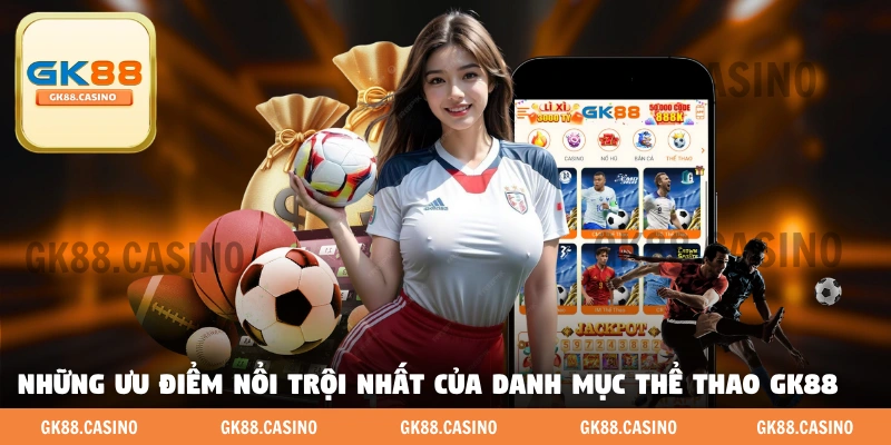 Thể Thao GK88 – Thế Giới Thể Thao Đa Dạng Trong Tầm Tay - ka99.mobi