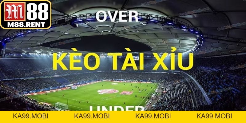 Kèo Tài Xỉu Bóng Đá - Giải Mã Chiến Thuật Đọc Kèo Đỉnh Cao - ka99.mobi