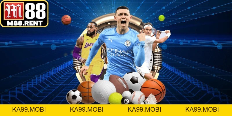 Thể Thao M88 – Điểm Đến Hấp Dẫn Cho Người Yêu Cá Cược - ka99.mobi